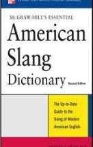McGraw-Hill's Essential American Slang Dictionary - Richard Spears