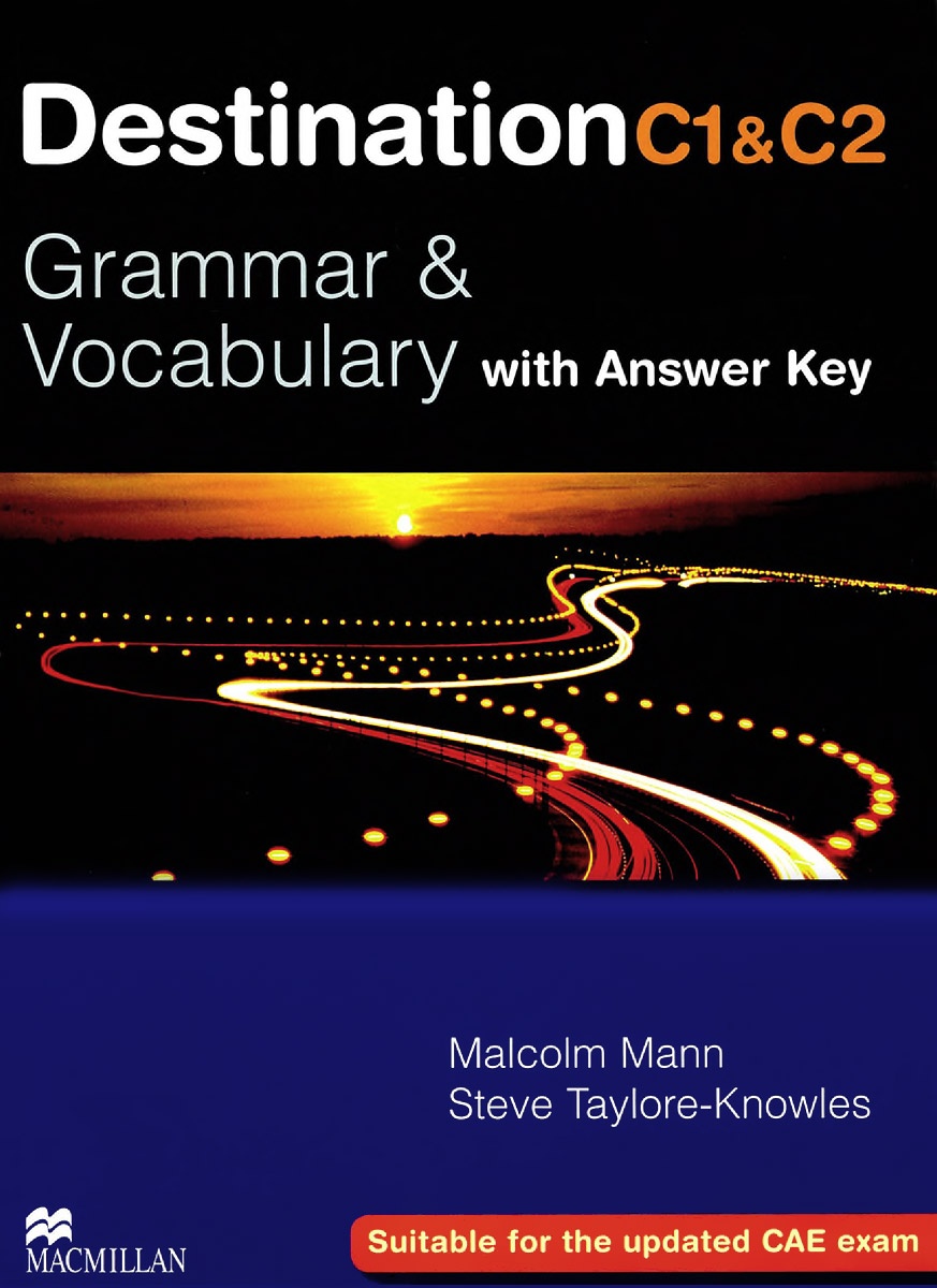 MacMillan Destination C1-C2 Grammar and Vocabulary with Answer key -  Мальколм Манн, Стив Тейлор-Ноулз